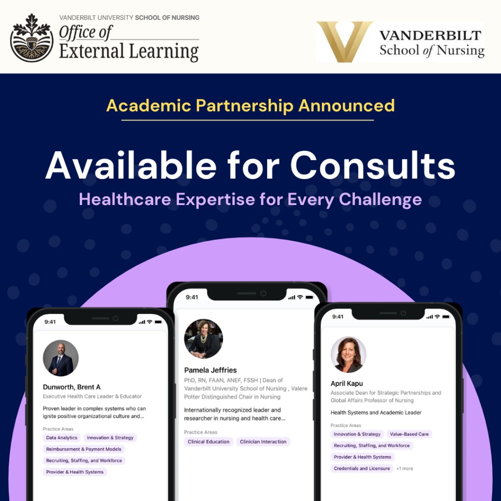 Vanderbilt University School of Nursing — Academic Partnership Announced, Available for Consults